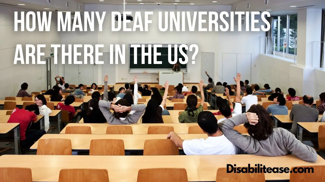 How Many Deaf Universities Are There In The US