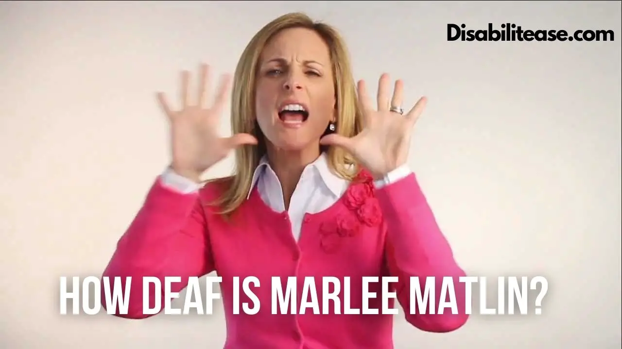 How Deaf Is Marlee Matlin