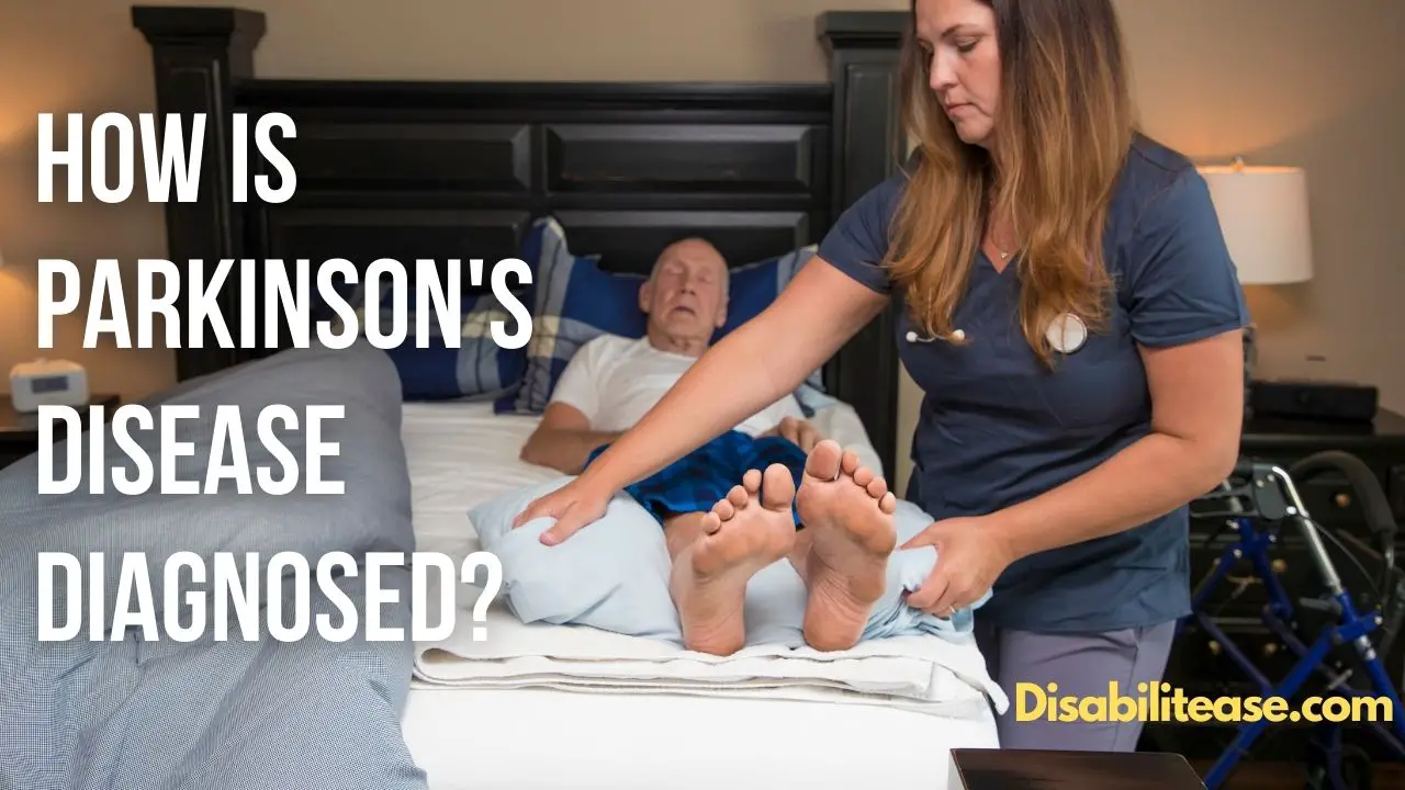 How Is Parkinson's Disease Diagnosed