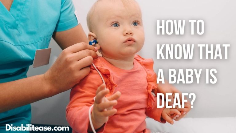 How To Know That A Baby Is Deaf? – Disabilitease