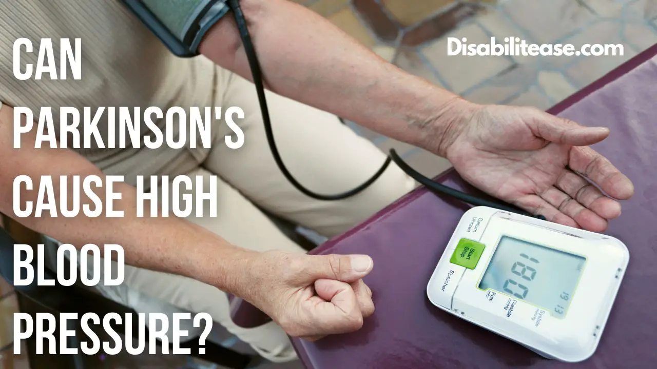 Can Parkinson's Cause High Blood Pressure