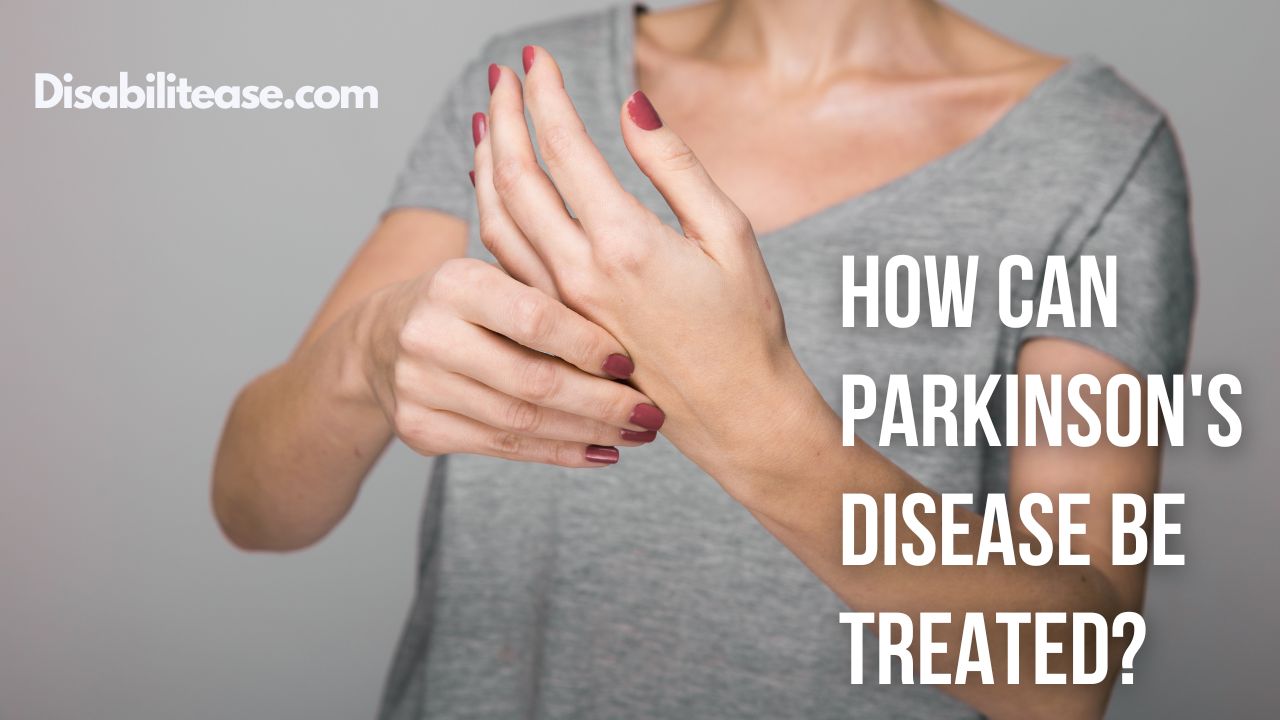 Parkinson's Disease Be Treated