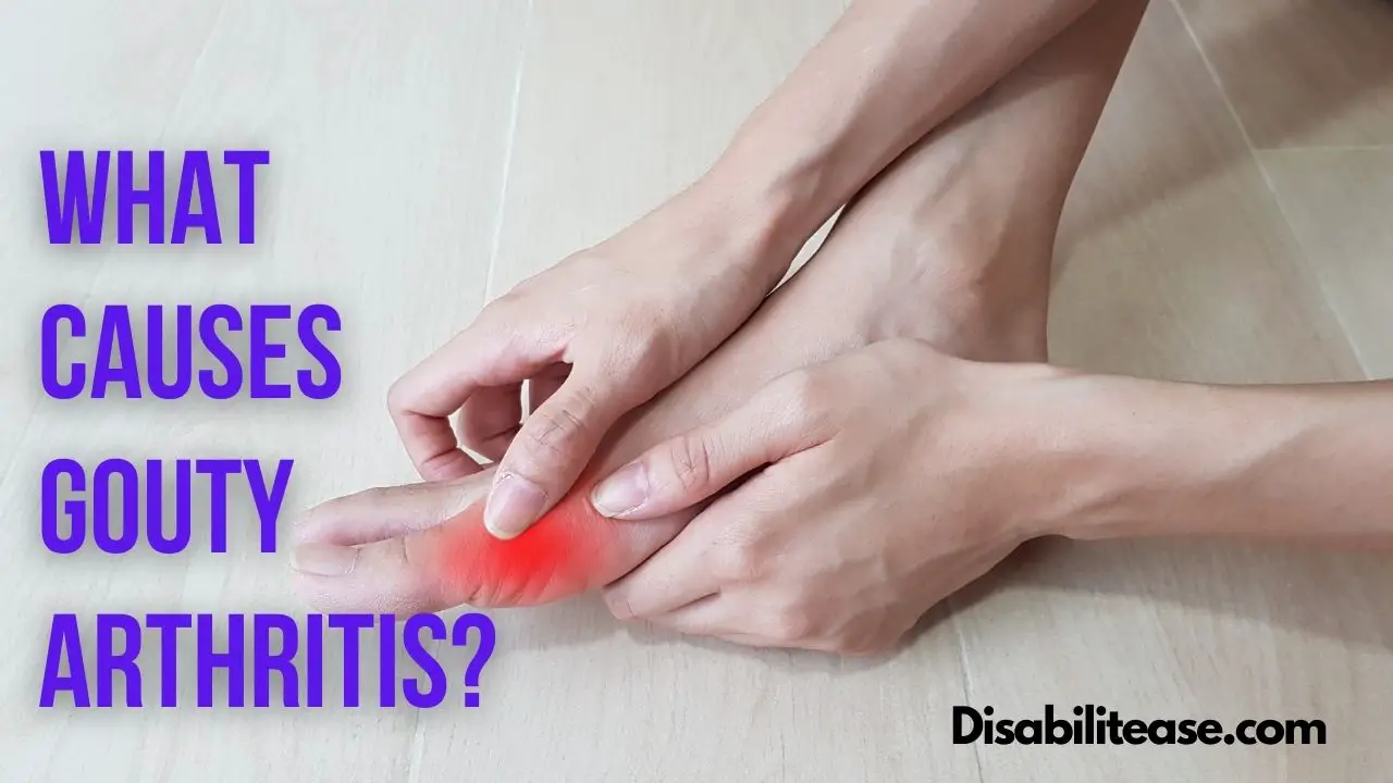 What Causes Gouty Arthritis