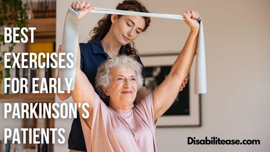 Best Exercises For Early Parkinson’s Patients – Disabilitease