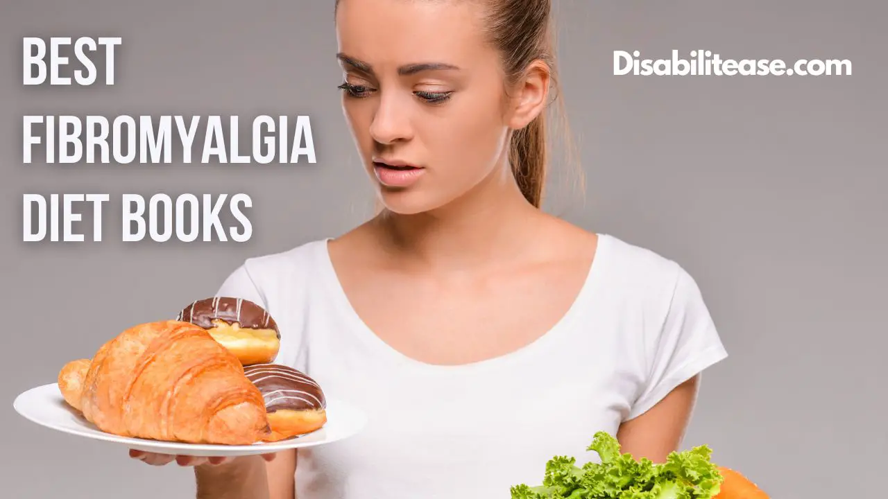 Best 5 Fibromyalgia Diet Books Of 2024