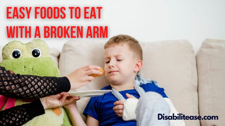 Easy Foods To Eat With A Broken Arm
